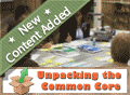 Unpacking the Common Core Unpacking the Common Core
